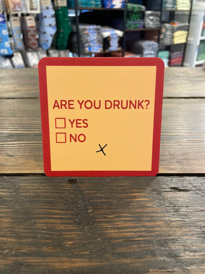 Are You Drunk Coaster